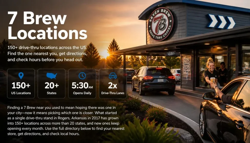 7 Brew Locations